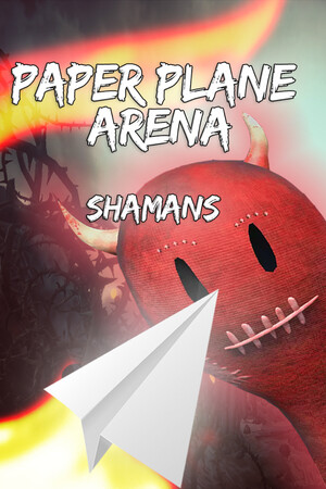 Paper Plane Arena - Shamans.
