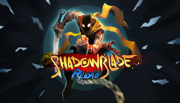 Shadow Blade: Reload