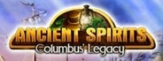 Ancient Sprits: Columbus' Legacy