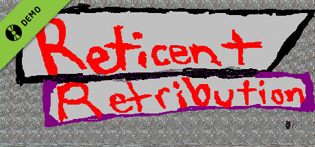 Reticent Retribution Demo cover art