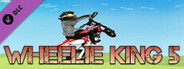 Wheelie King 5 Premium