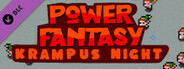 Power Fantasy: Krampus Night