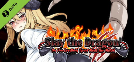 Slay the Dragon! The Fire-Breathing Tyrant Meets Her Match! Demo cover art