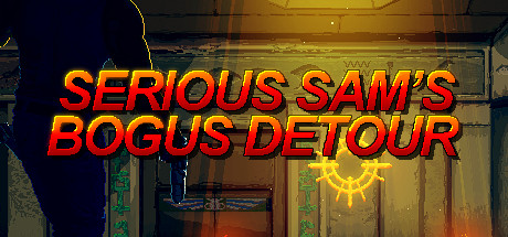 Serious Sam's Bogus Detour cover art