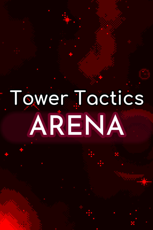 Tower Tactics Arena for steam
