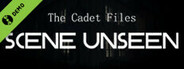 The Cadet Files : Scene Unseen Demo