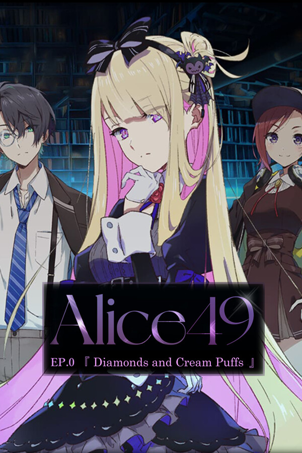 Alice49 EP.0『ダイヤモンドとシュークリーム』 for steam