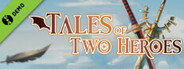 Tales Of Two Heroes Demo