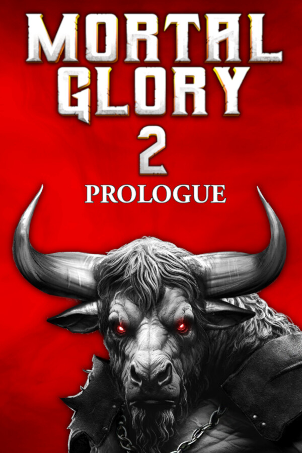 Steam portrait for Mortal Glory 2 Prologue.