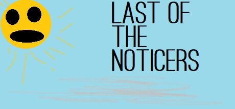 Last of the Noticers cover art
