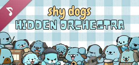 Shy Dogs Hidden Orchestra Soundtrack cover art