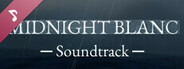 Midnight Blanc Soundtrack