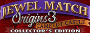 Jewel Match Origins 3 - Camelot Castle Collector's Edition
