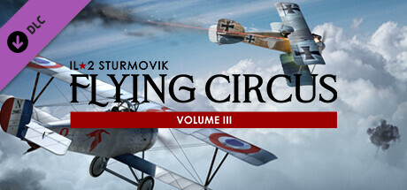 IL-2 Sturmovik: Flying Circus - Volume III cover art