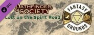 Fantasy Grounds - Pathfinder 2 RPG - Pathfinder Society Scenario #1-06: Lost on the Spirit Road