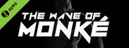 The Wave of Monké Demo