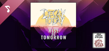 Decay of Today - Rise of Tomorrow (Official MetaPhysical Soundtrack) cover art