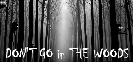 Don't GO in the woods cover art