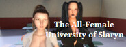 The all-female University of Slaryn