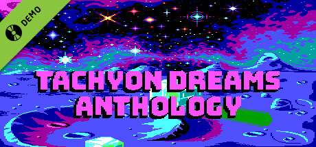 Tachyon Dreams Anthology Demo cover art
