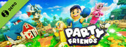 Party Friends Demo