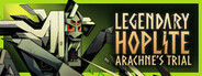 Legendary Hoplite: Arachne’s Trial System Requirements