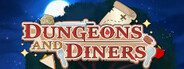 Dungeons and Diners System Requirements