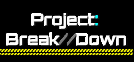 Project: Break//Down Playtest cover art