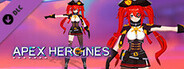 Apex Heroines - Pirate King 航海王