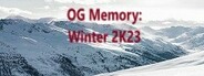 OG Memory: Winter 2K23