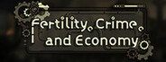 Fertility, Crime, and Economy System Requirements