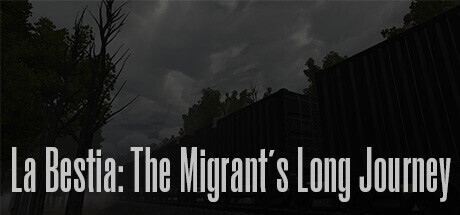 La Bestia: The Migrant's Long Journey cover art