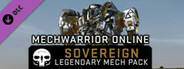 MechWarrior Online™ - Sovereign Legendary Mech Pack