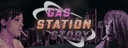 Gas Station Story System Requirements