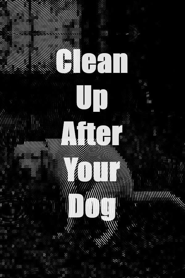 Steam portrait for Clean Up After Your Dog.