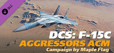 DCS: F-15C Aggressors Air Combat Maneuvering Campaign by Maple Flag cover art