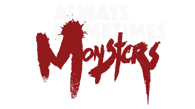 Always Sometimes Monsters - Steam Backlog