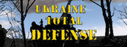 Ukraine Total Defense System Requirements