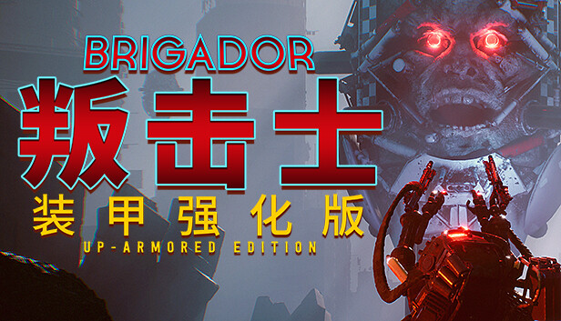 Brigador Up Armored Edition On Steam