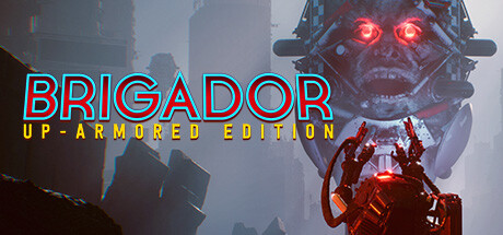 Brigador: Up-Armored Edition cover art