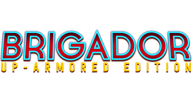 Brigador: Up-Armored Edition- Backlog.rip