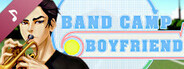 Band Camp Boyfriend Original Soundtrack