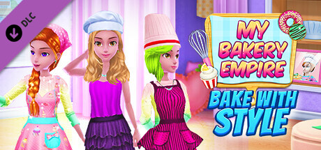 My Bakery Empire - Bake With Style cover art