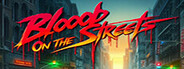 Blood On The Streets System Requirements