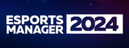 Esports Manager 2024 System Requirements