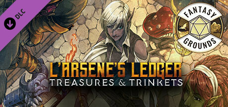 Fantasy Grounds - L'Arsene's Ledger of Treasures and Trinkets cover art