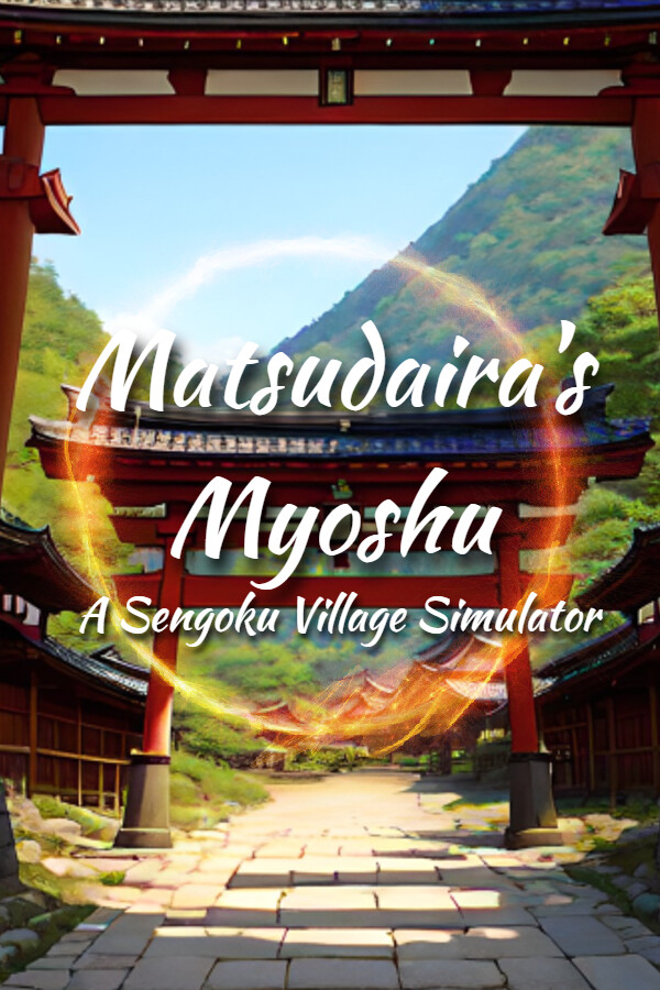 Matsudaira's Myoshu: A Sengoku Village Simulator for steam