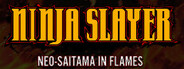 NINJA SLAYER NEO-SAITAMA IN FLAMES(ニンジャスレイヤー ネオサイタマ炎上) System Requirements