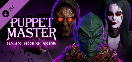 Puppet Master: The Game - Dark Horse Skins cover art