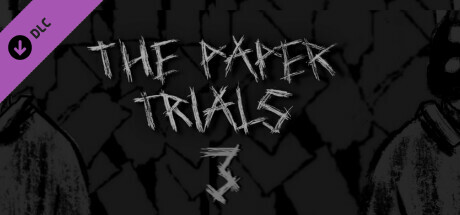 The Paper Trials Chapter 3 cover art
